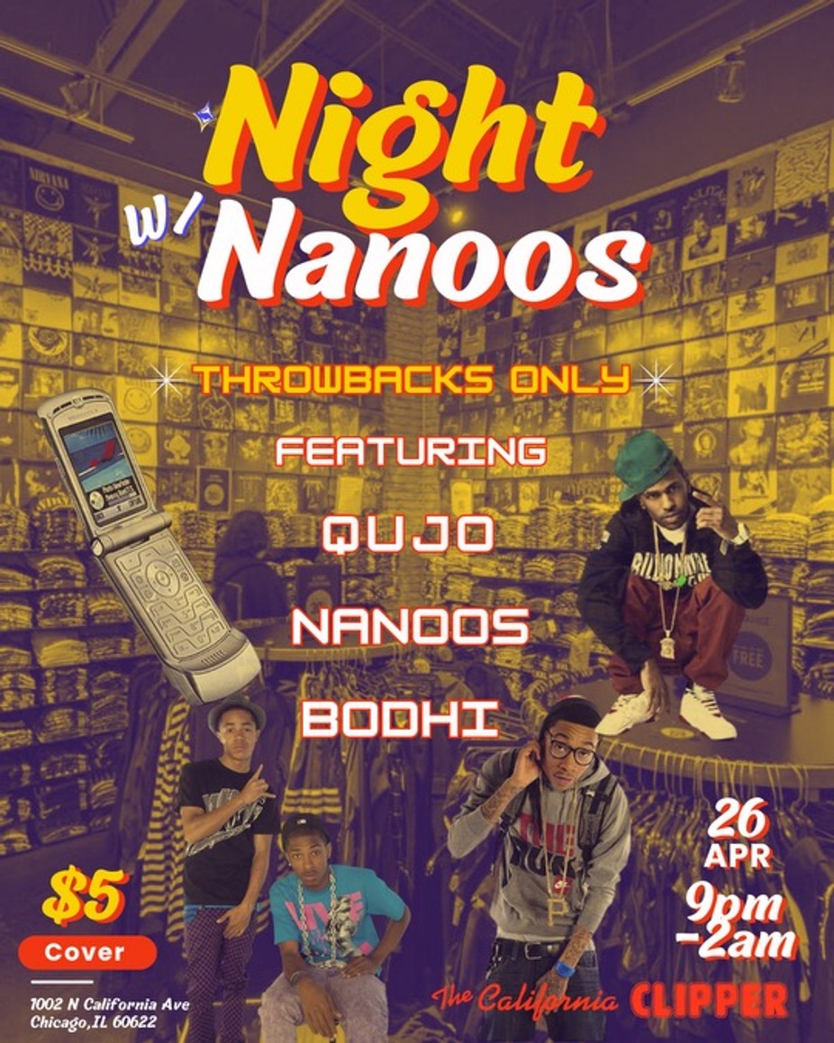 A Night With Nanoos -Throwbacks only QUJO, NANOOS, BODHI event photo