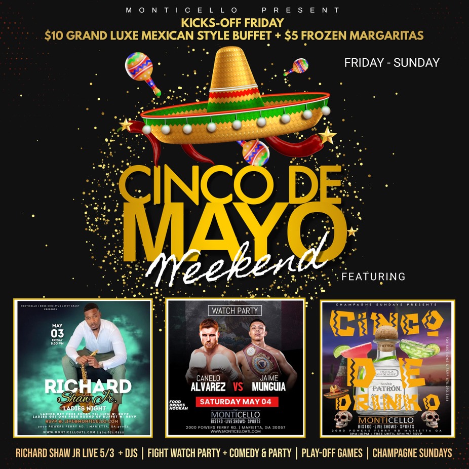 IT'S A CINCO DE MAYO WEEKEND AT MONTICELLO! event photo