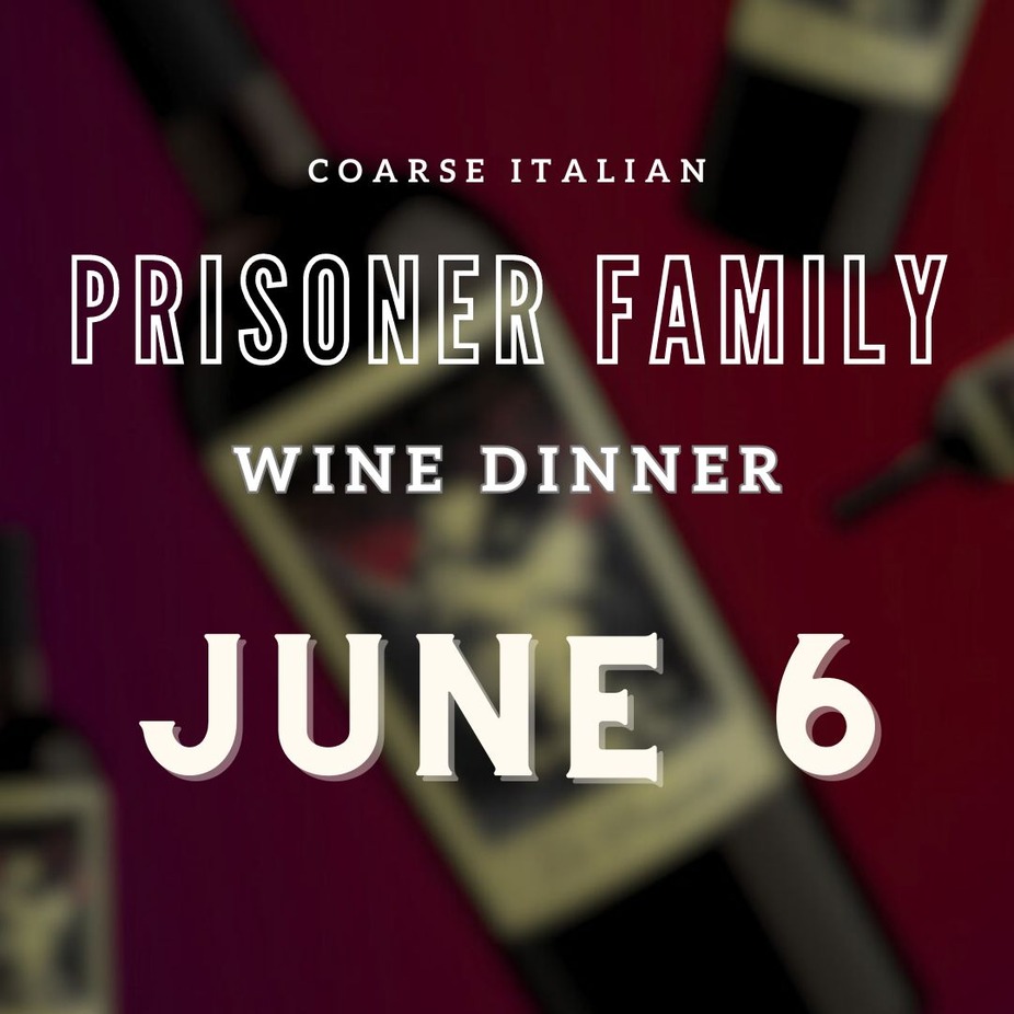 Prisoner Family Wine Dinner event photo