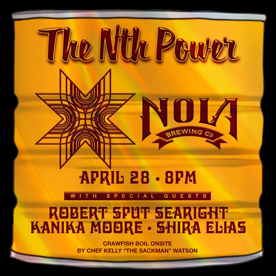 LIVE MUSIC: The Nth Power with Special Guests Robert Sput Searight, Kanika Moore and Shira Elias event photo