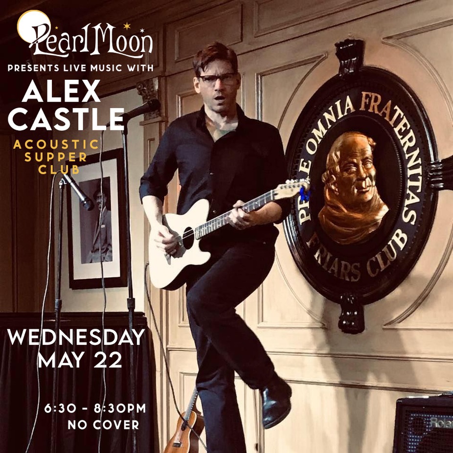 ACOUSTIC SUPPER CLUB with ALEX CASTLE at PEARL MOON WOODSTOCK event photo