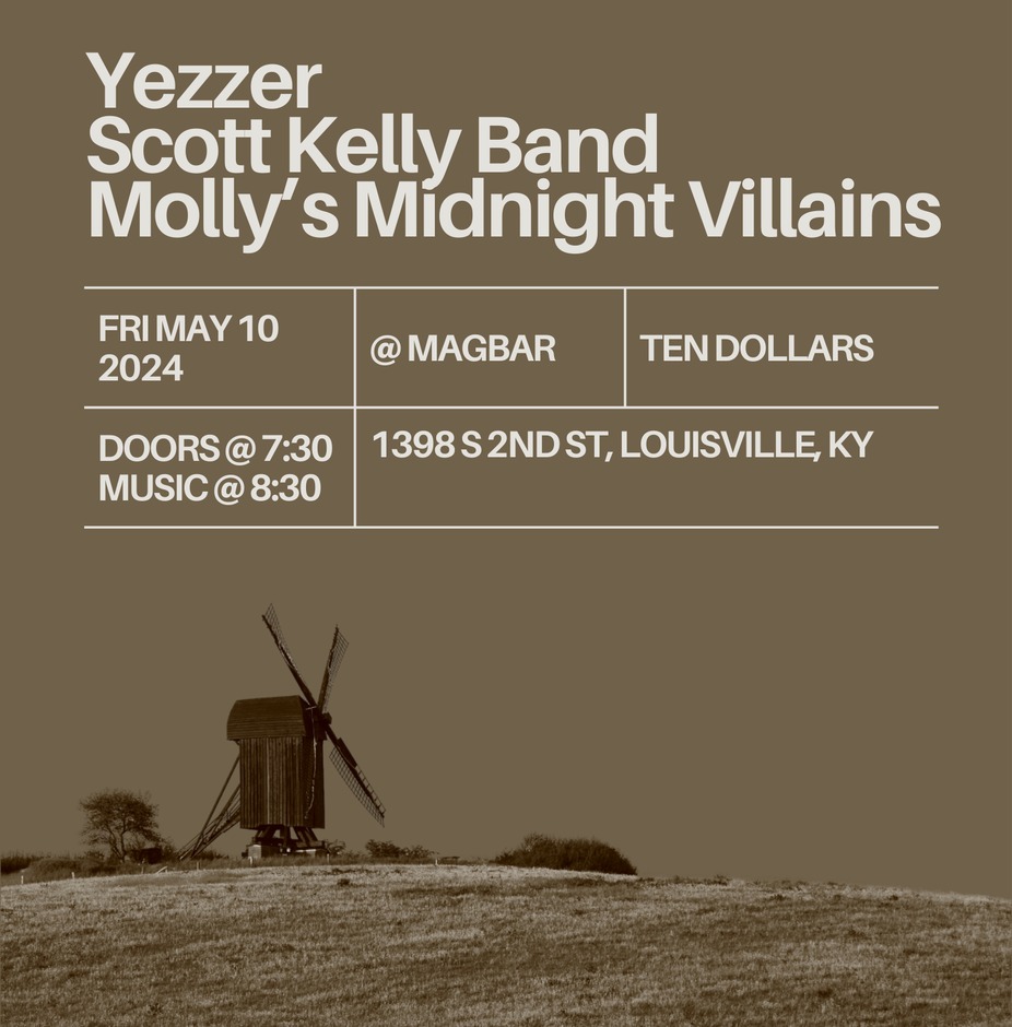 Yezzer - Scott Kelly Band - Molly's Midnight Villains at Mag Bar!! event photo