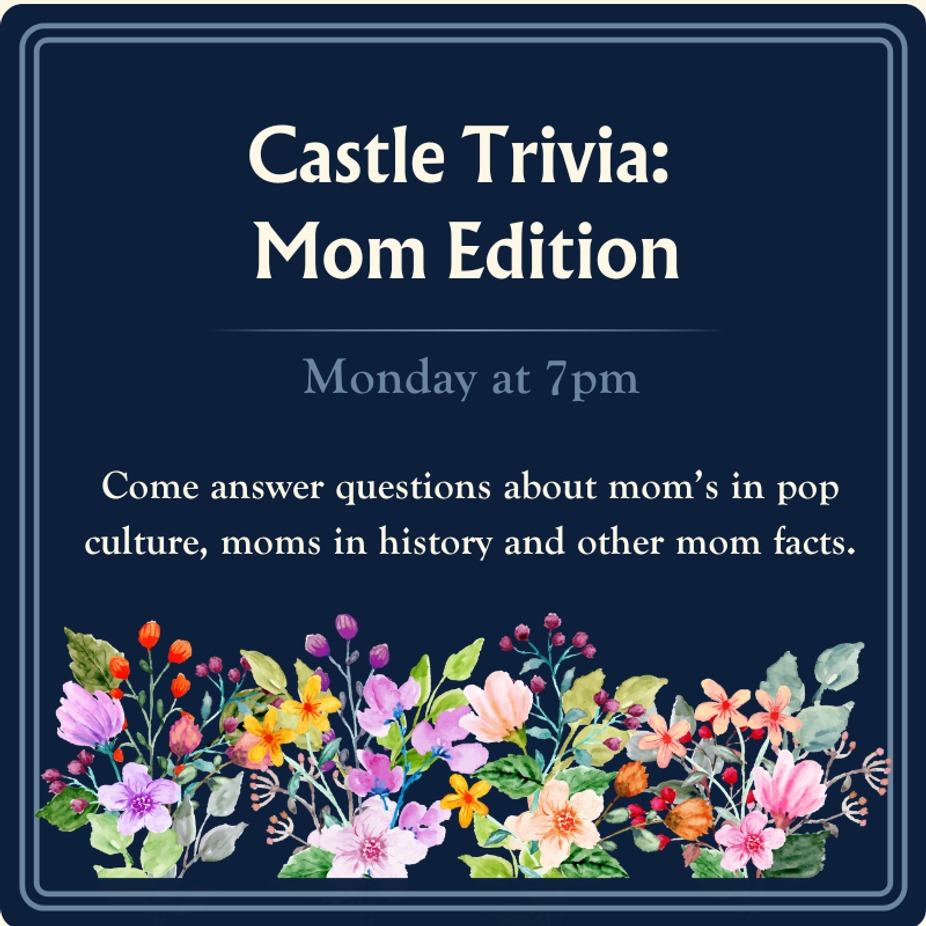 Castle Trivia: Mom Edition event photo