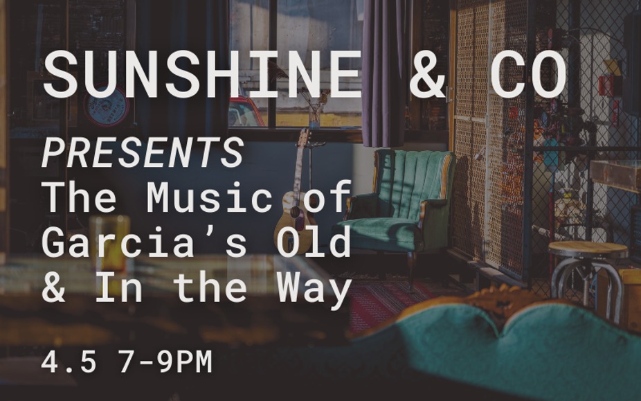 Sunshine & Co Presents the Music of Garcia's Old & In the Way event photo