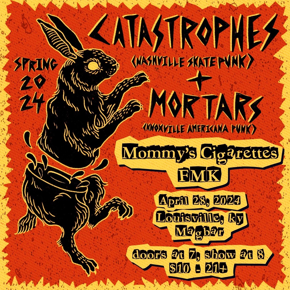 Mommy’s Cigarettes - The Catastrophes - Mortars - FMK at Mag Bar event photo