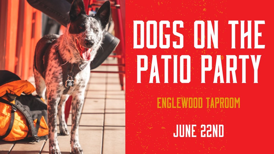 Englewood: Dogs on The Patio Party event photo