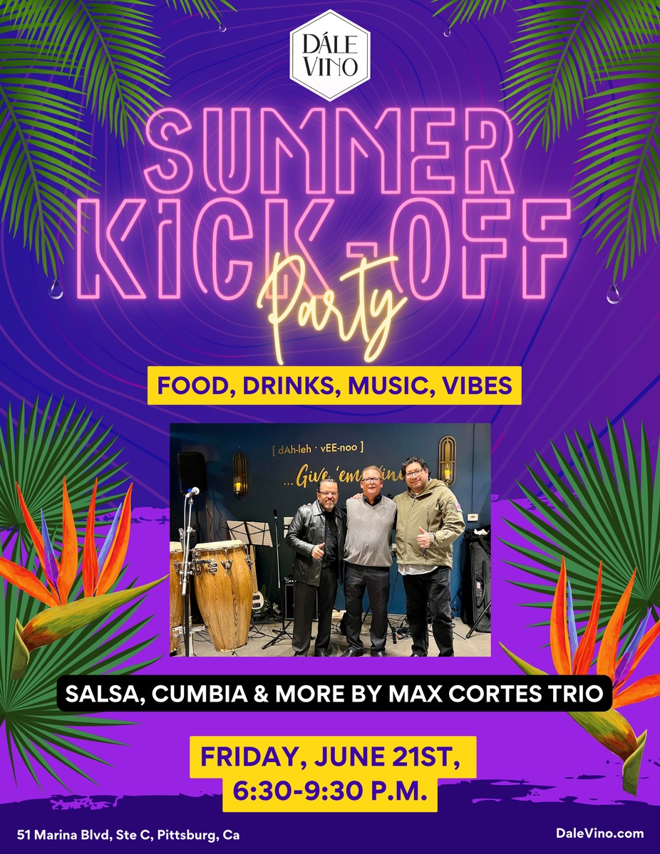 Summer Kick-Off Party Ft Max Cortes Trio! Salsa, Cumbia and More! event photo