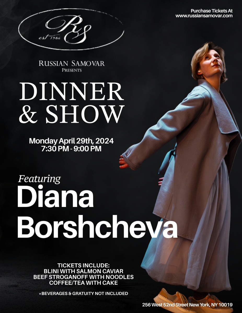 Russian Samovar Presents Dinner & Show Featuring Diana Borshcheva event photo