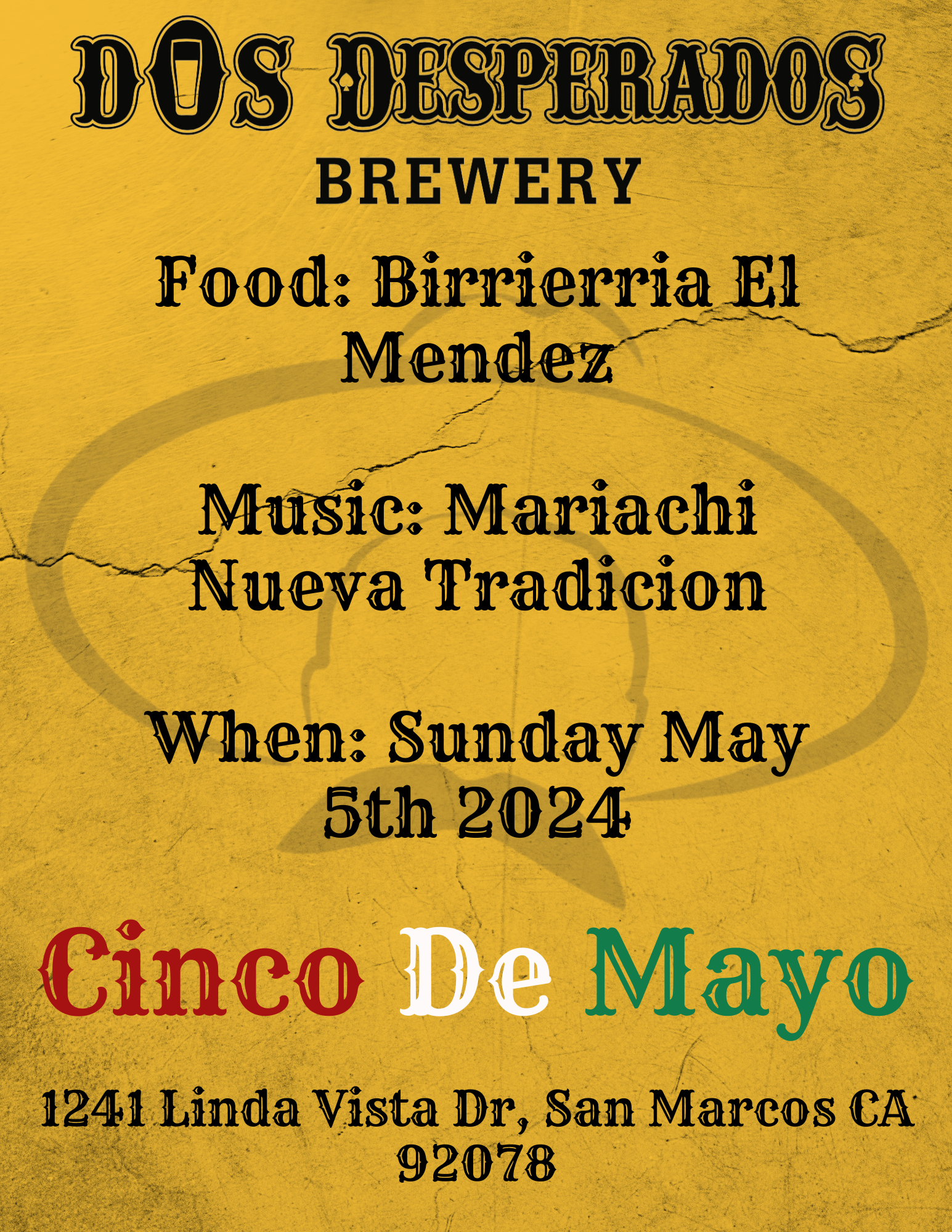 cinco de mayo party. may 5th 2024 at dos desperados brewery.