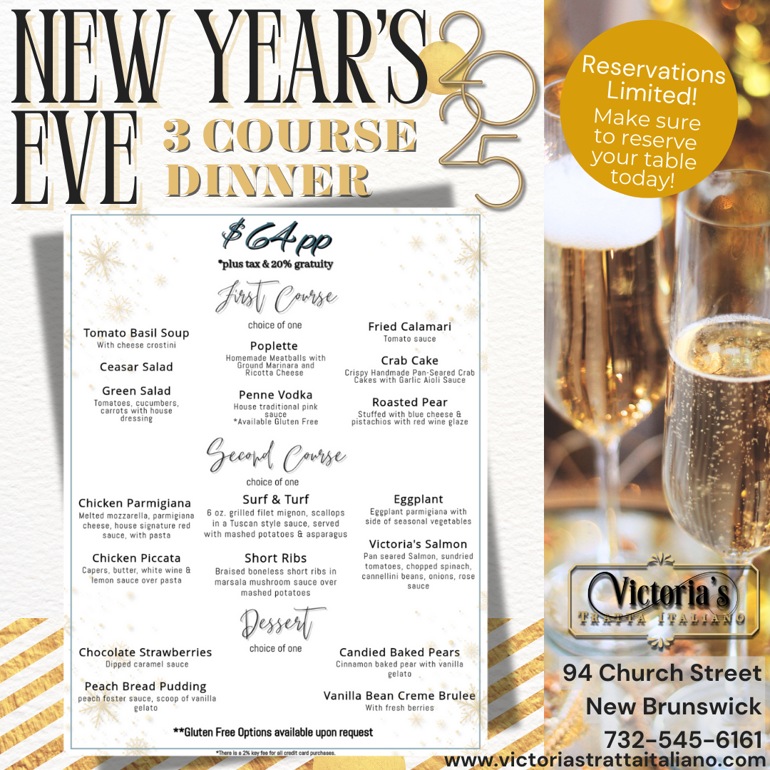 NYE at Victoria's- 3 course dinner.  $64 per person
