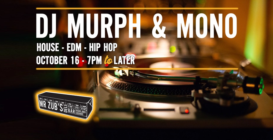 DJs Murph and Mono event photo