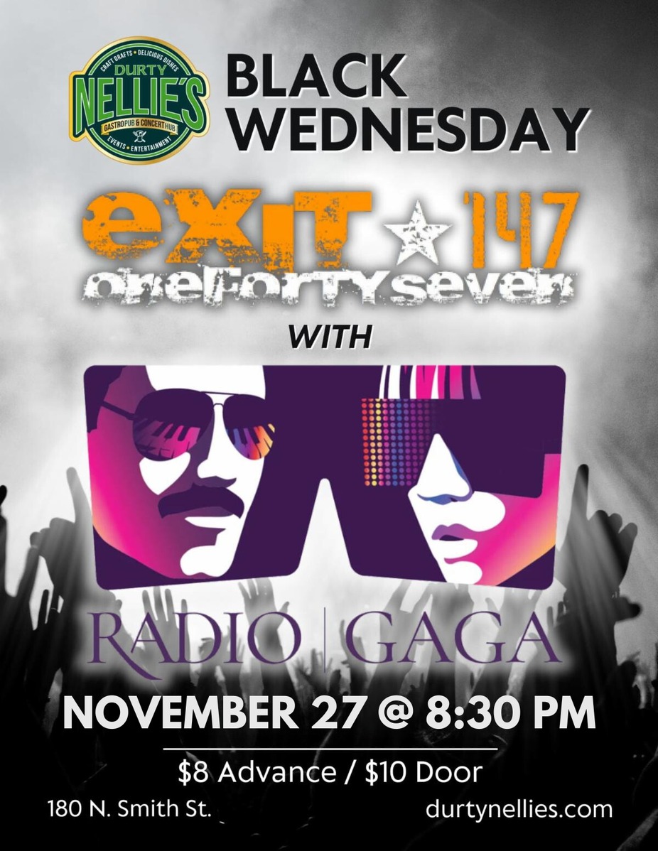 Black Wednesday: Exit 147 and Radio Gaga event photo