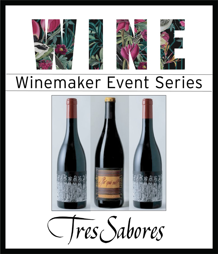 FREE Tasting - Tres Sabores Wines event photo