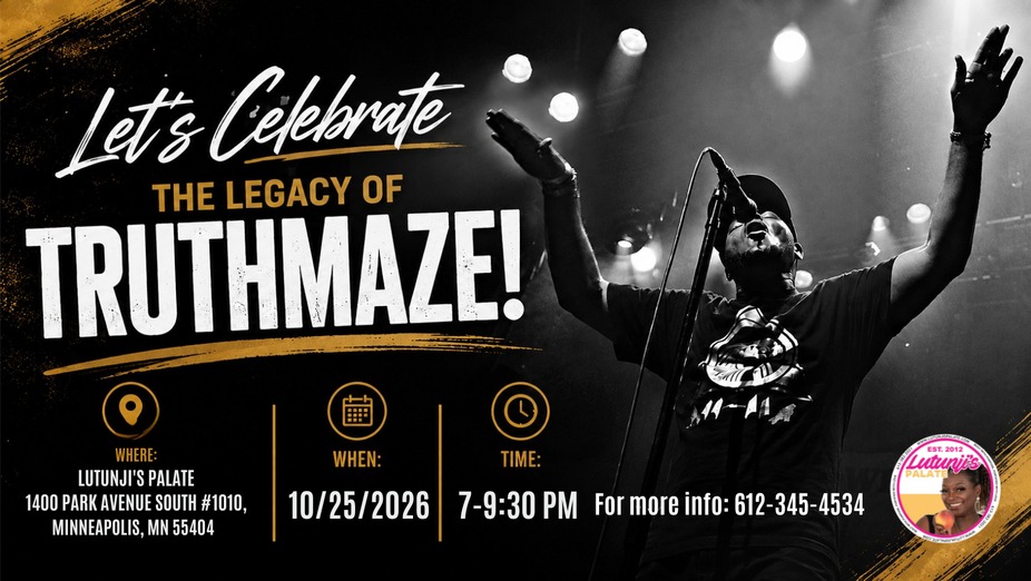 Let's Celebrate The Legacy of Truthmaze! event photo