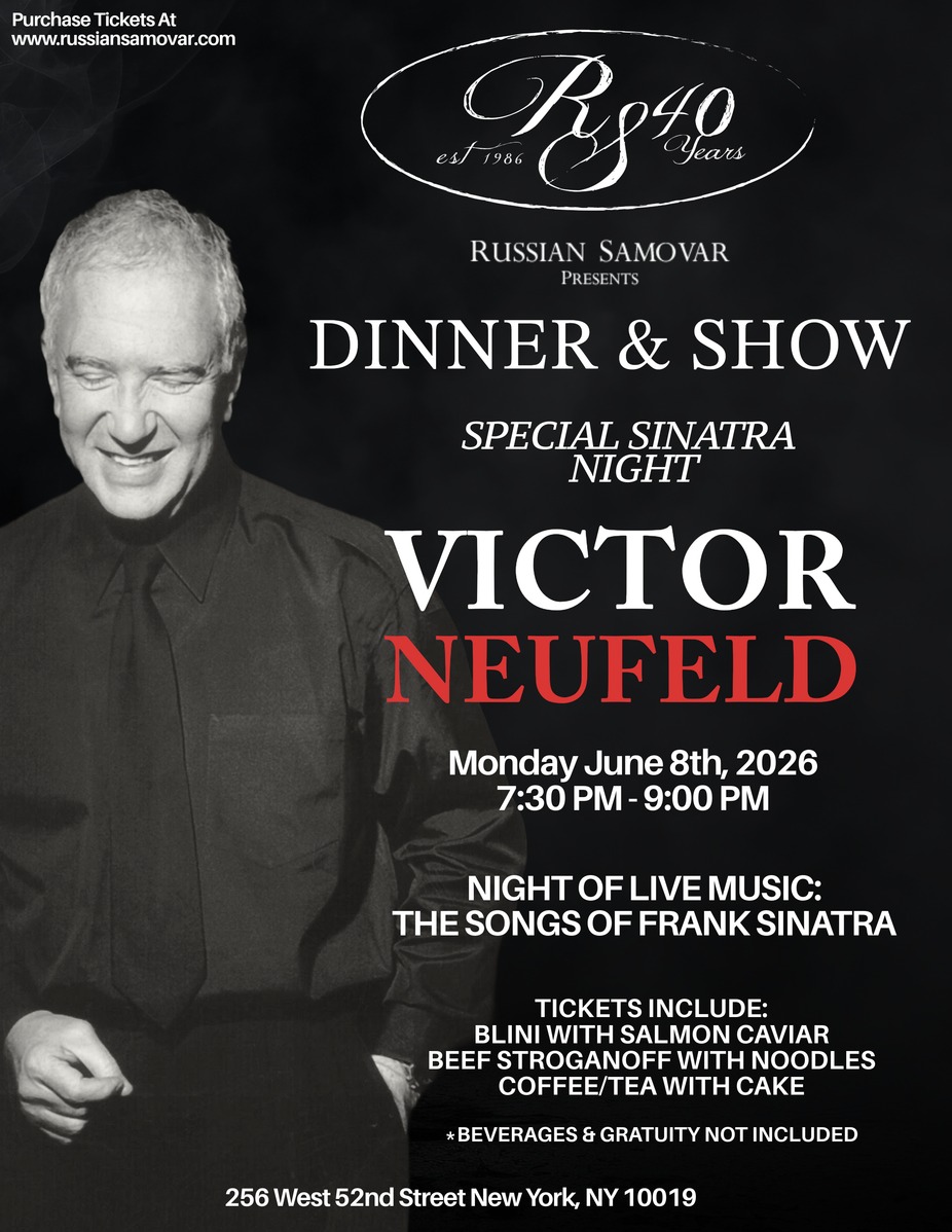 RUSSIAN SAMOVAR PRESENTS VICTOR NEUFELD event photo