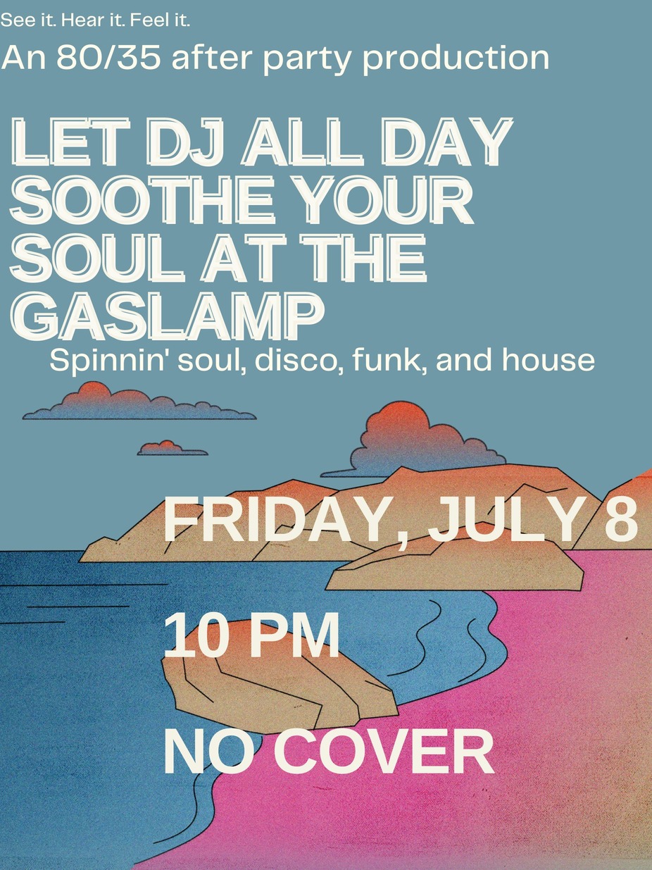 80/35 After Party w/ DJ All Day at Gas Lamp event photo