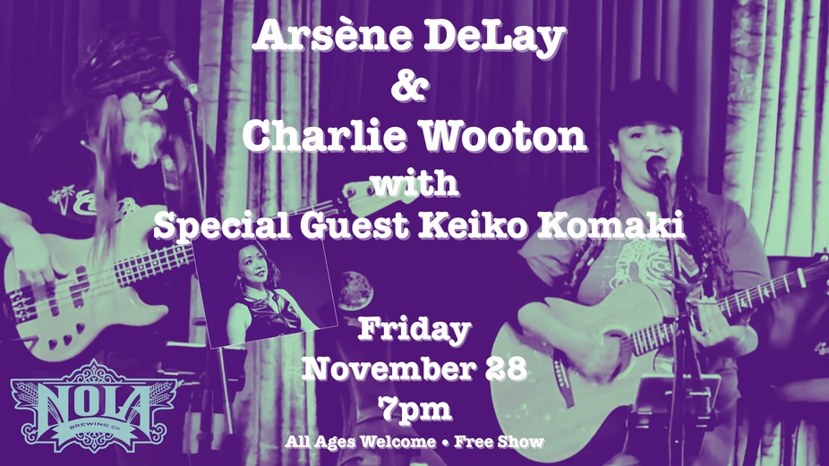 FREE LIVE MUSIC: Arsène DeLay & Charlie Wooton with Special Guest Keiko Komaki event photo
