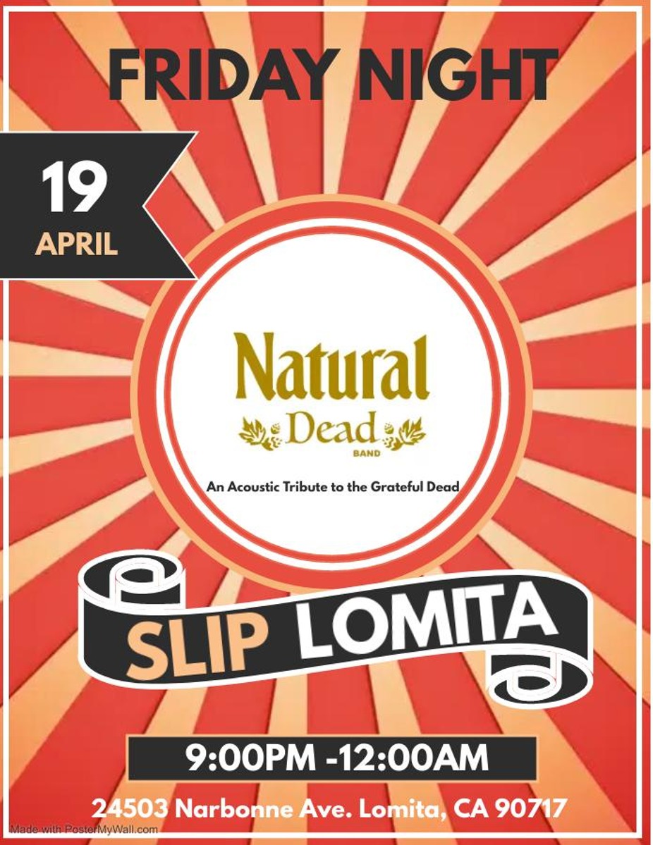 Natural Dead @ Lomita event photo
