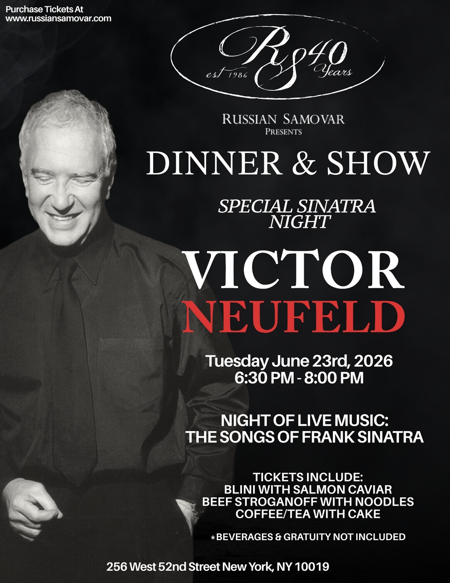 RUSSIAN SAMOVAR PRESENTS VICTOR NEUFELD event photo