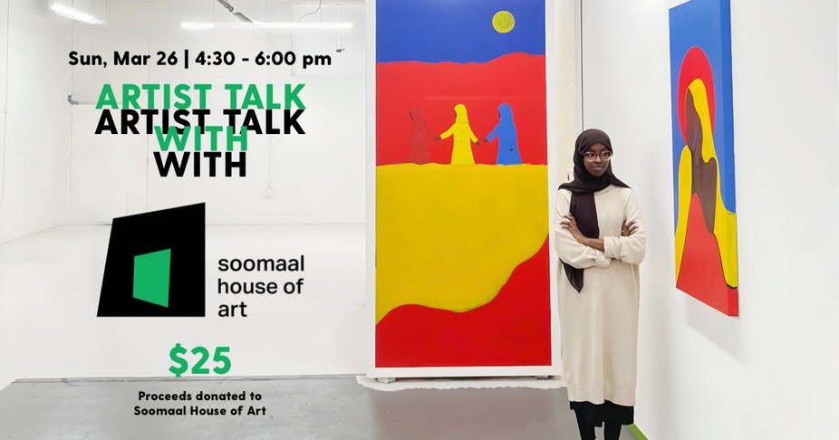 Artist Talk w/ Soomaal House of Art event photo