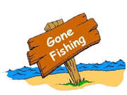 Gone fishing