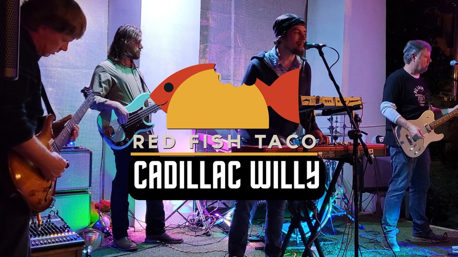CADILLAC WILLY Live @ Red Fish Taco event photo