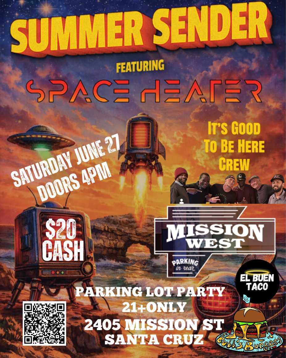 SPACE HEATER!  SUMMER SENDER event photo