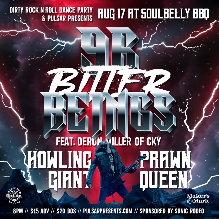Dirty Rock N Roll Dance Party & Pulsar Presents 96 Bitter Beings Feat. Deron Miller of CKY & Howling Giant-Prawn King event photo