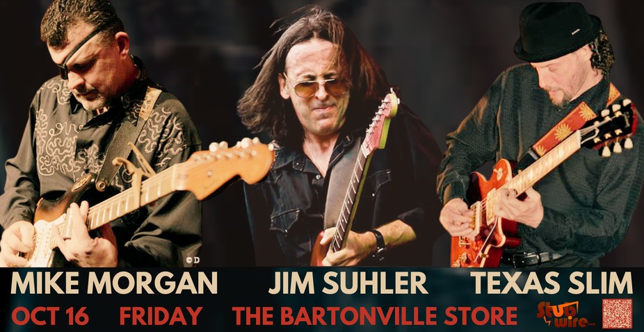 Mike Morgan~Jim Suhler~Texas Slim event photo