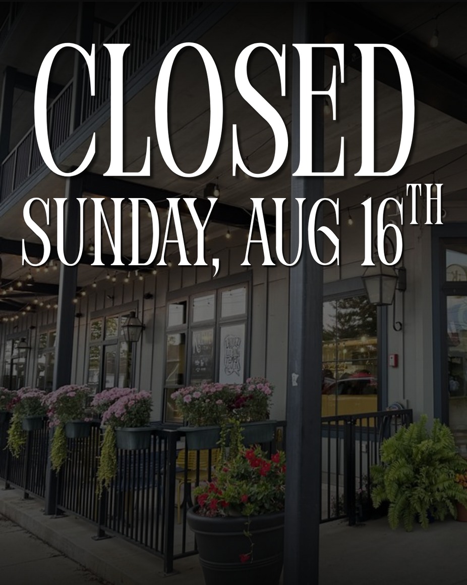Closed Sunday, August 16th event photo