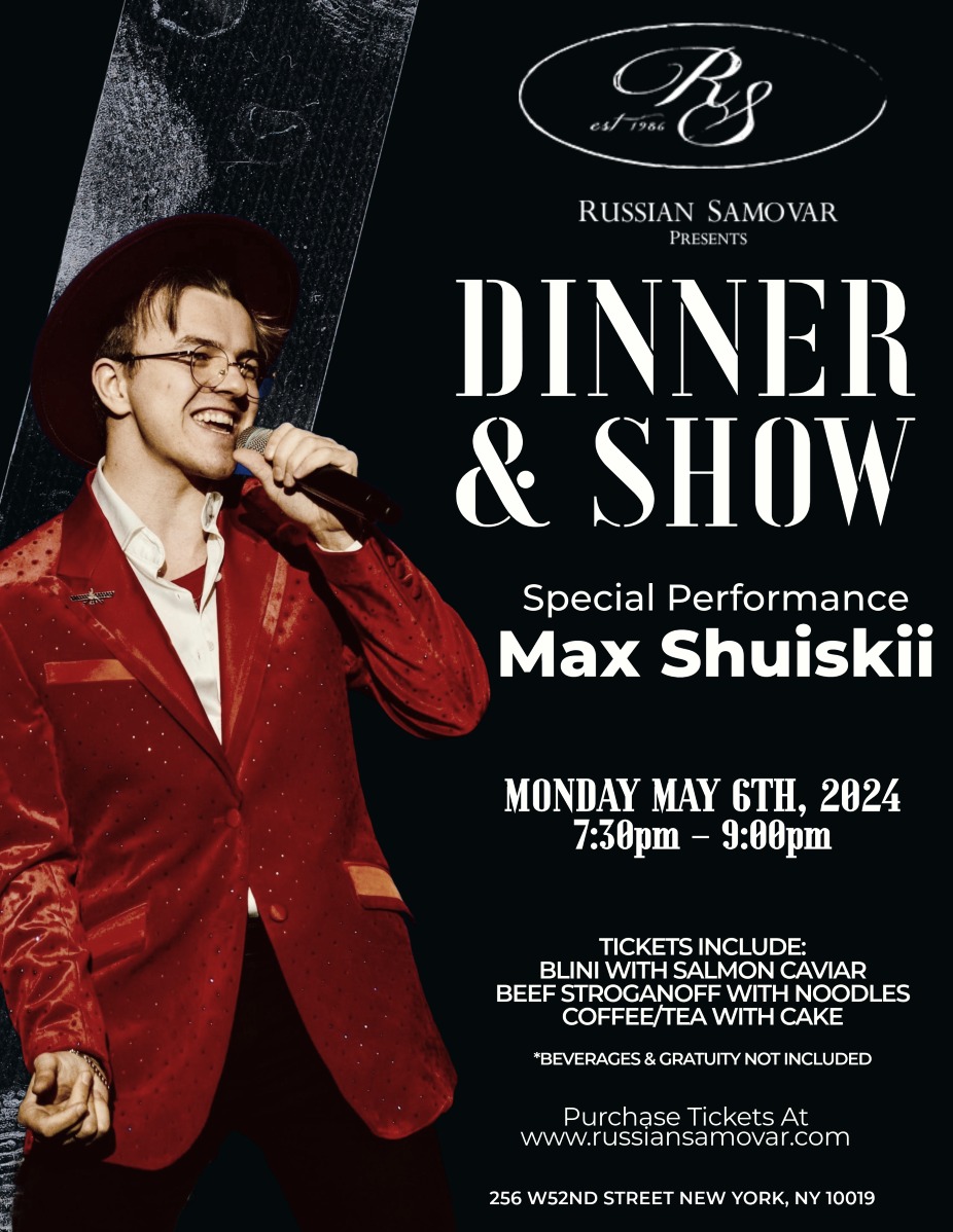 Russian Samovar Presents Dinner & Show Featuring Max Shuiskii event photo