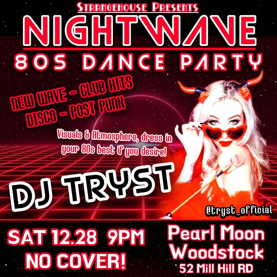 NIGHTWAVE 80's DANCE PARTY with DJ TRYST event photo