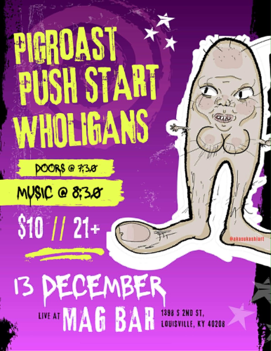 The Wholigans + Push Start + PigRoast at Mg Bar! event photo