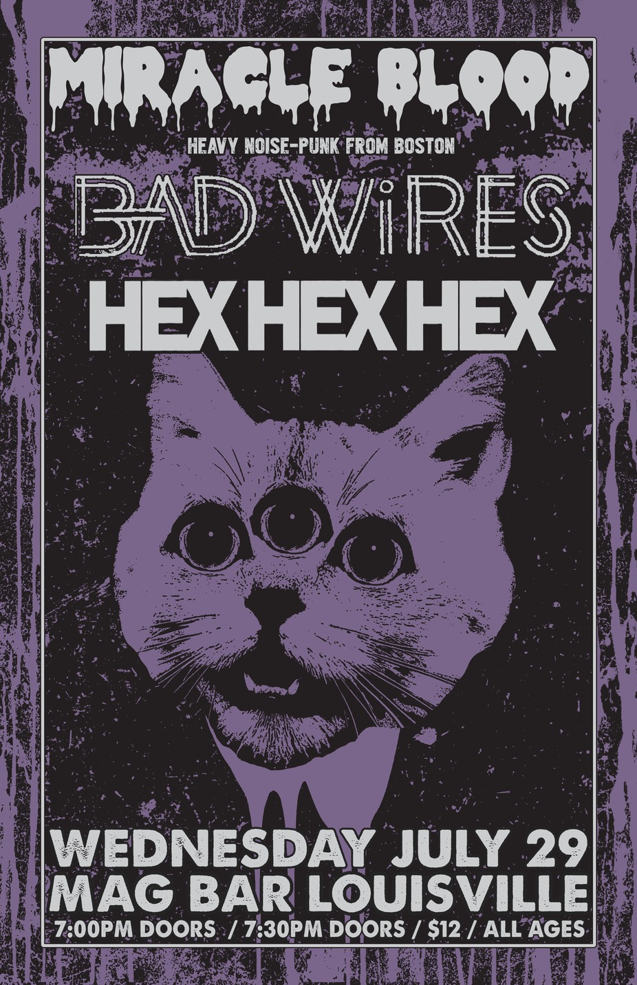 Miracle Blood - Bad Wires - Hex Hex Hex event photo
