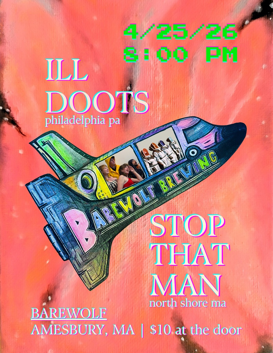 ILL DOOTS // Stop That Man event photo