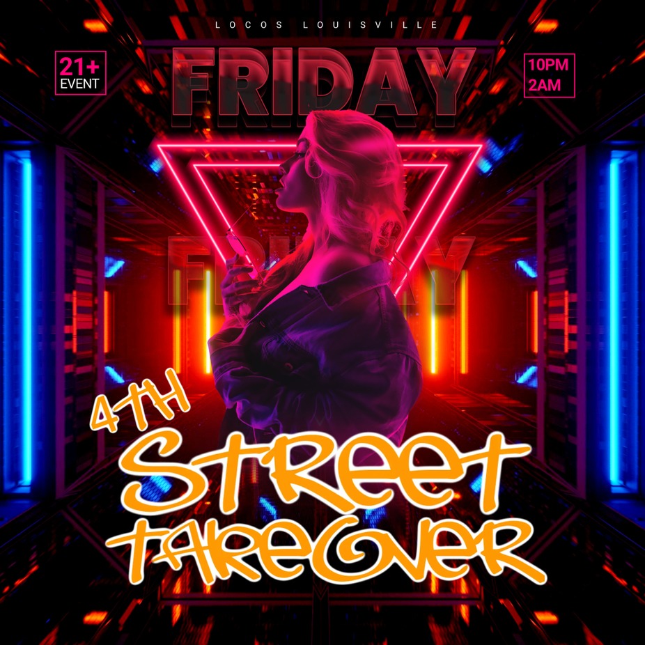 4th Street Takeover Fridays event photo