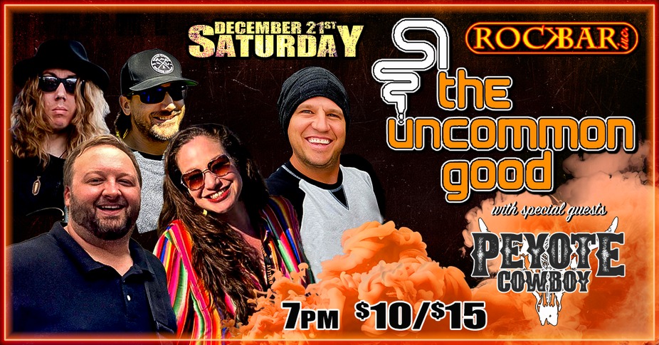 THE UNCOMMON GOOD with special guests PEYOTE COWBOY event photo