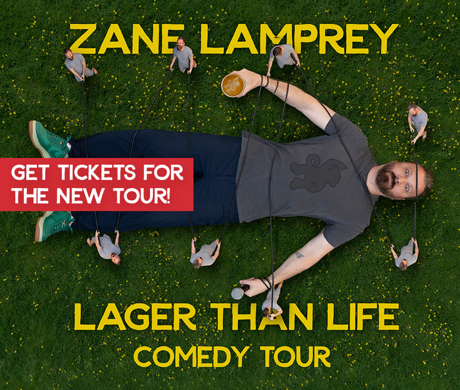 Zane Lamprey - LAGER THAN LIFE - Comedy Tour event photo