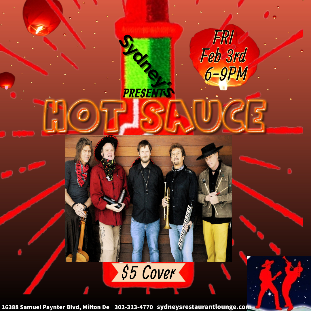 Hot Sauce Friday Night 6-9pm $5 Cover