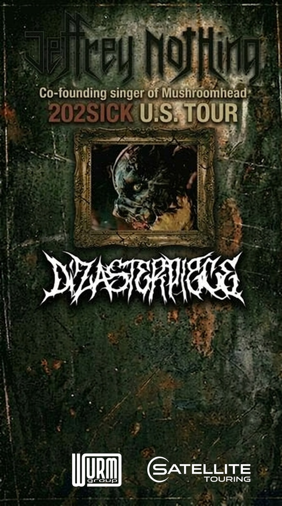 Jeffrey Nothing W/  Dizasterpiece And More event photo