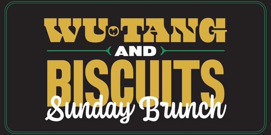 WuTang and Biscuits Sunday event photo