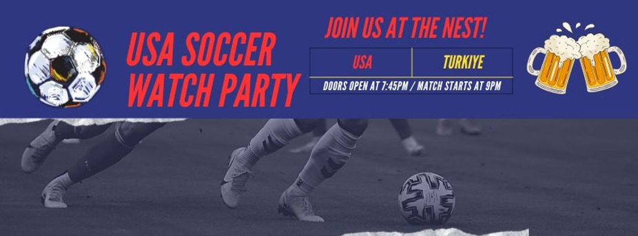 USA vs Turkiye Soccer Watch Party @ The Nest event photo