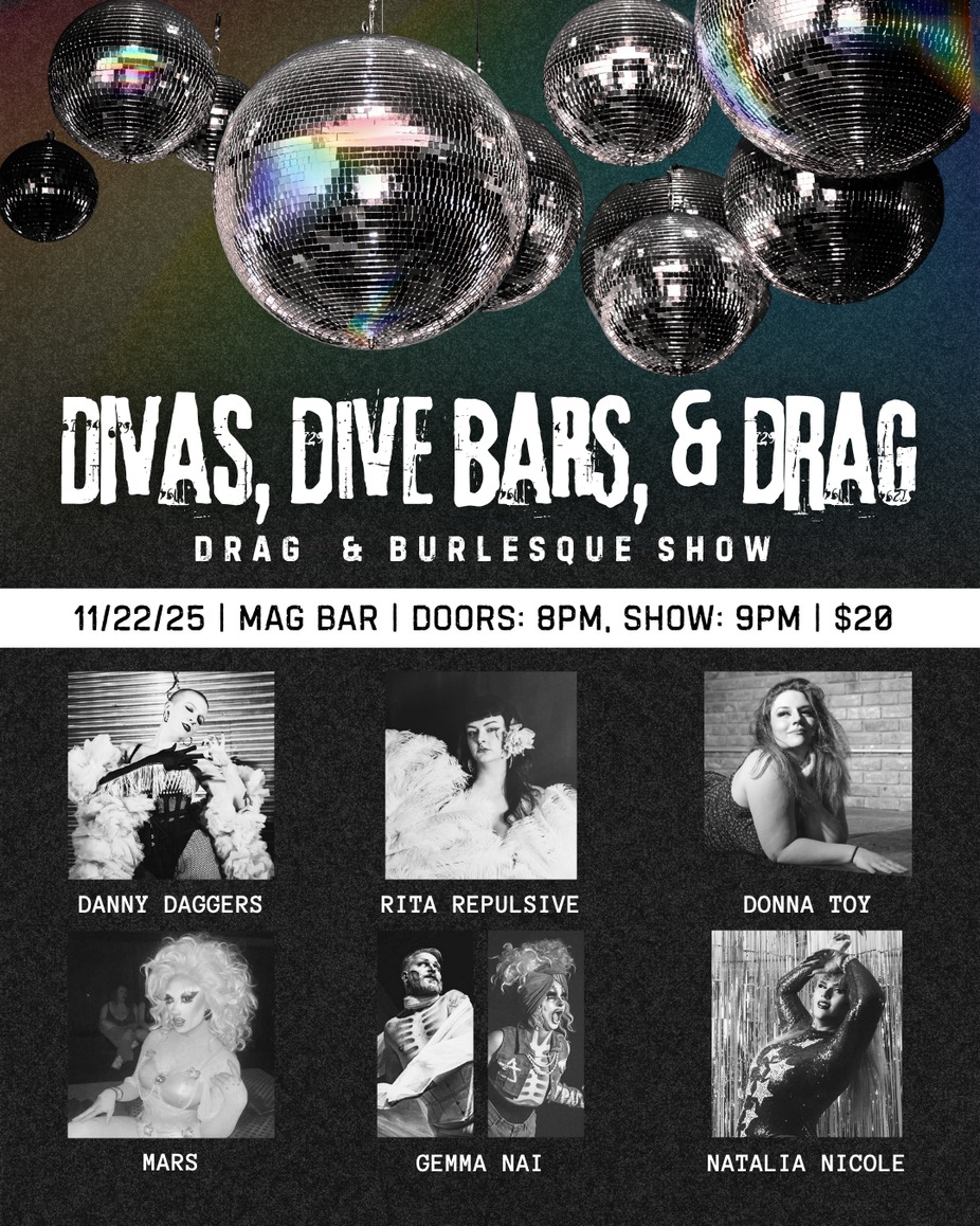 Divas, Dive Bars & Drag - A Celebration at Mag Bar event photo