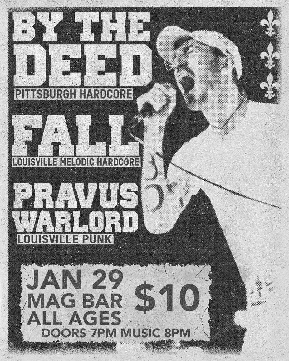 ALL AGES - By the Deed + FALL + Pravus Warlord - at Mag Bar !! event photo