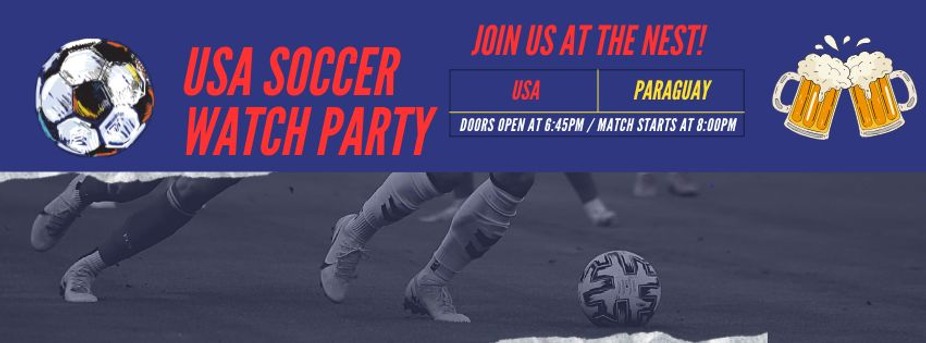 USA VS Paraguay Soccer Watch Party @ The Nest event photo