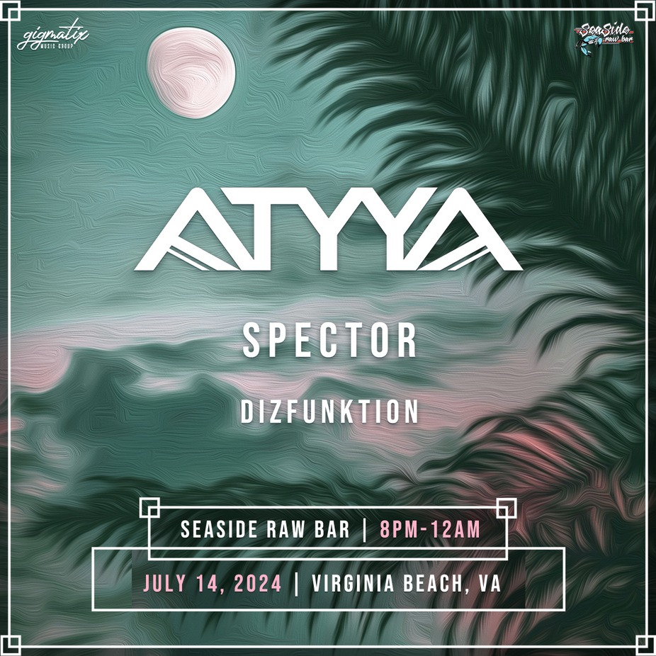 Atyya w/ Spector and Dizfunktion event photo