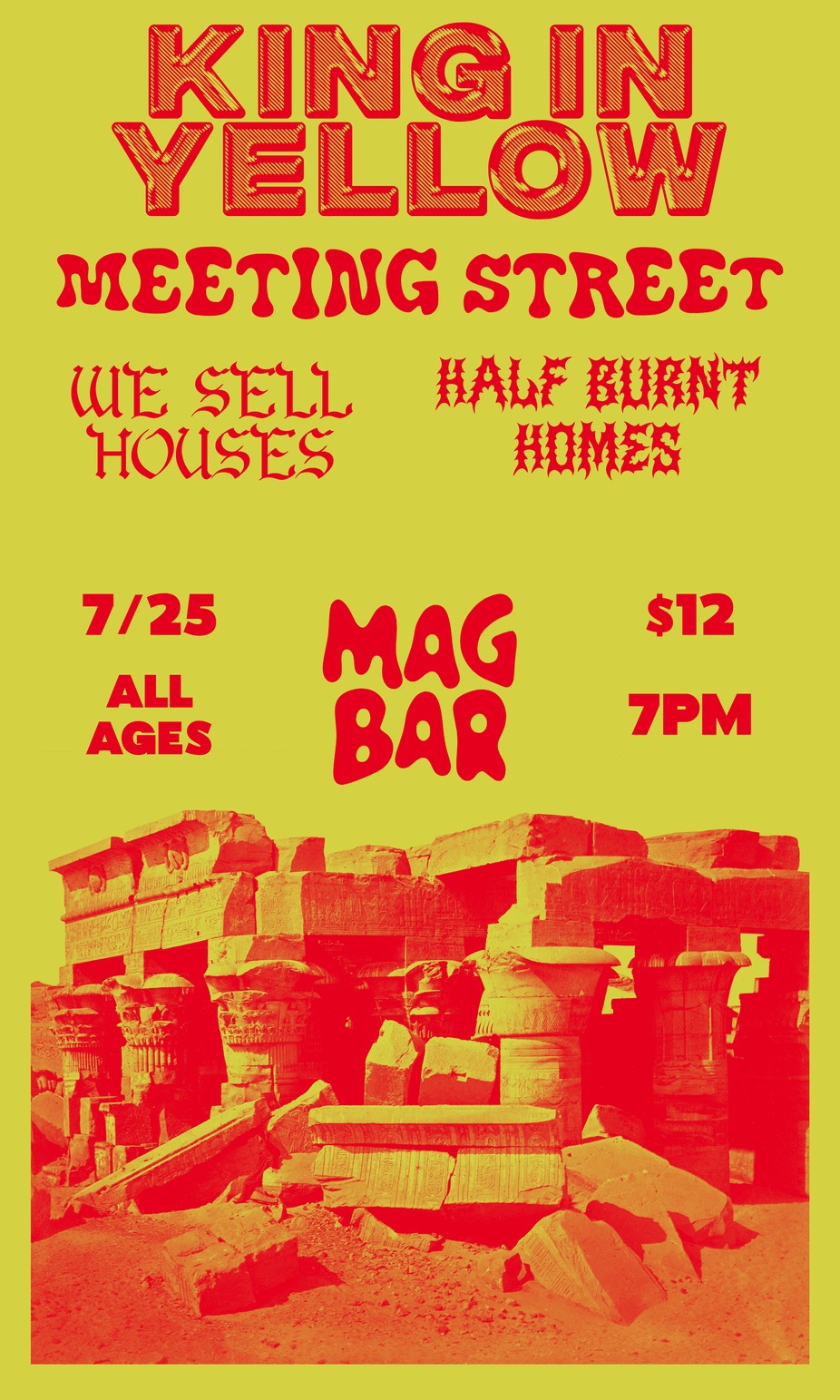 King in Yellow + Meeting Street + We Sell Houses + Half Burnt Homes event photo
