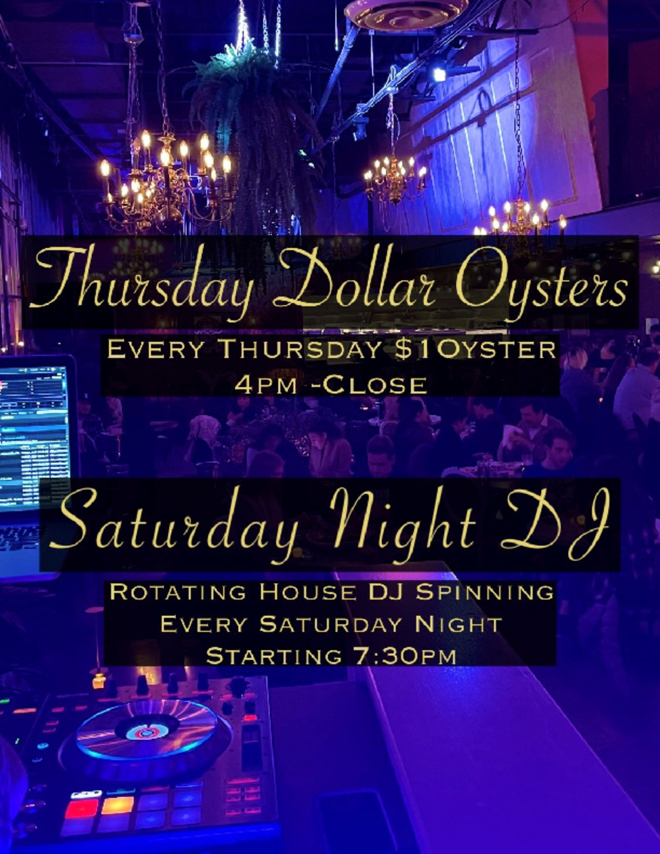 Dollar, Dollar Oyster Ya'll; Every Thursday & DJ' Saturday Nights event photo