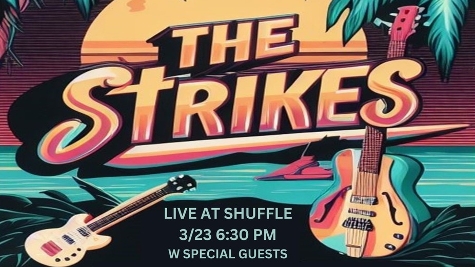 The Strikes with Special Guests event photo