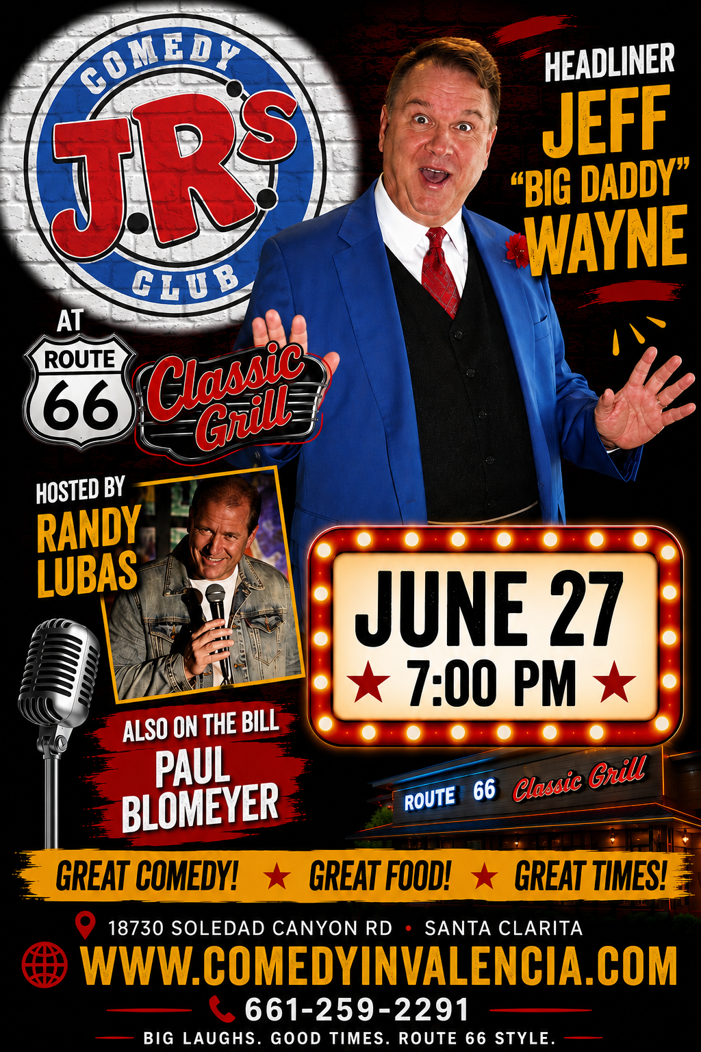 Saturday June 27th at 7pm it's JR's Comedy Club at Route 66 Classic Grill featuring Jeff 